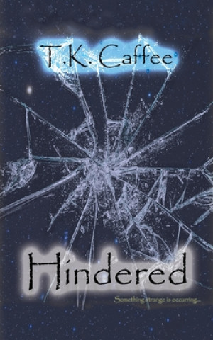 Livro Hindered Tracy Kudtz