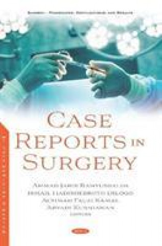 Knjiga Case Reports in Surgery Ahmad Jabir Rahyussalim