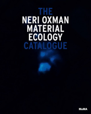 Book Neri Oxman: Mediated Matter PAOLA ANTONELLI