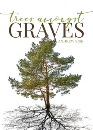 Buch Trees Amongst Graves 