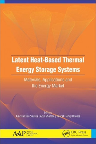 Kniha Latent Heat-Based Thermal Energy Storage Systems 