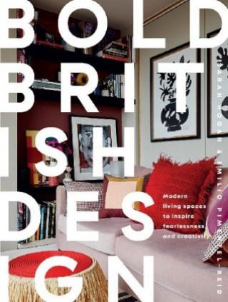 Kniha Bold British Design PIMENTEL REID  EMILI