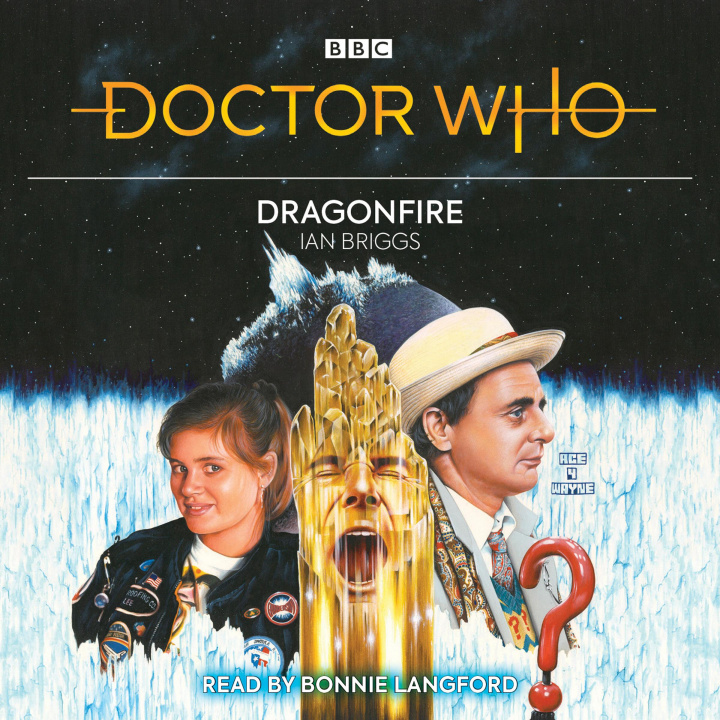 Audio Doctor Who: Dragonfire Ian Briggs