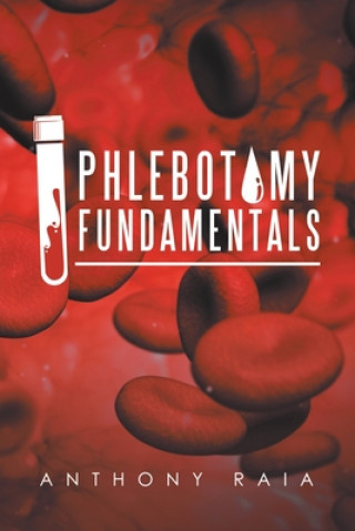 Kniha Phlebotomy Fundamentals ANTHONY RAIA