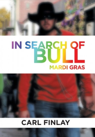 Kniha In Search of Bull CARL FINLAY