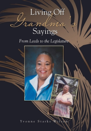 Book Living off Grandma's Sayings YVONNE STARK WILSON