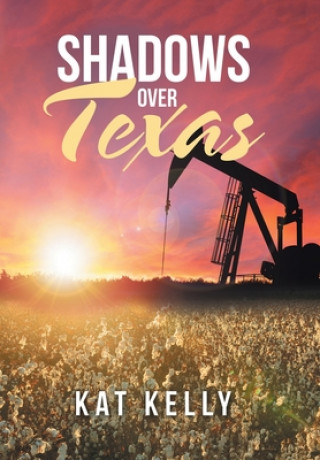 Livro Shadows over Texas KAT KELLY