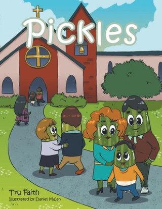 Knjiga Pickles TRU FAITH