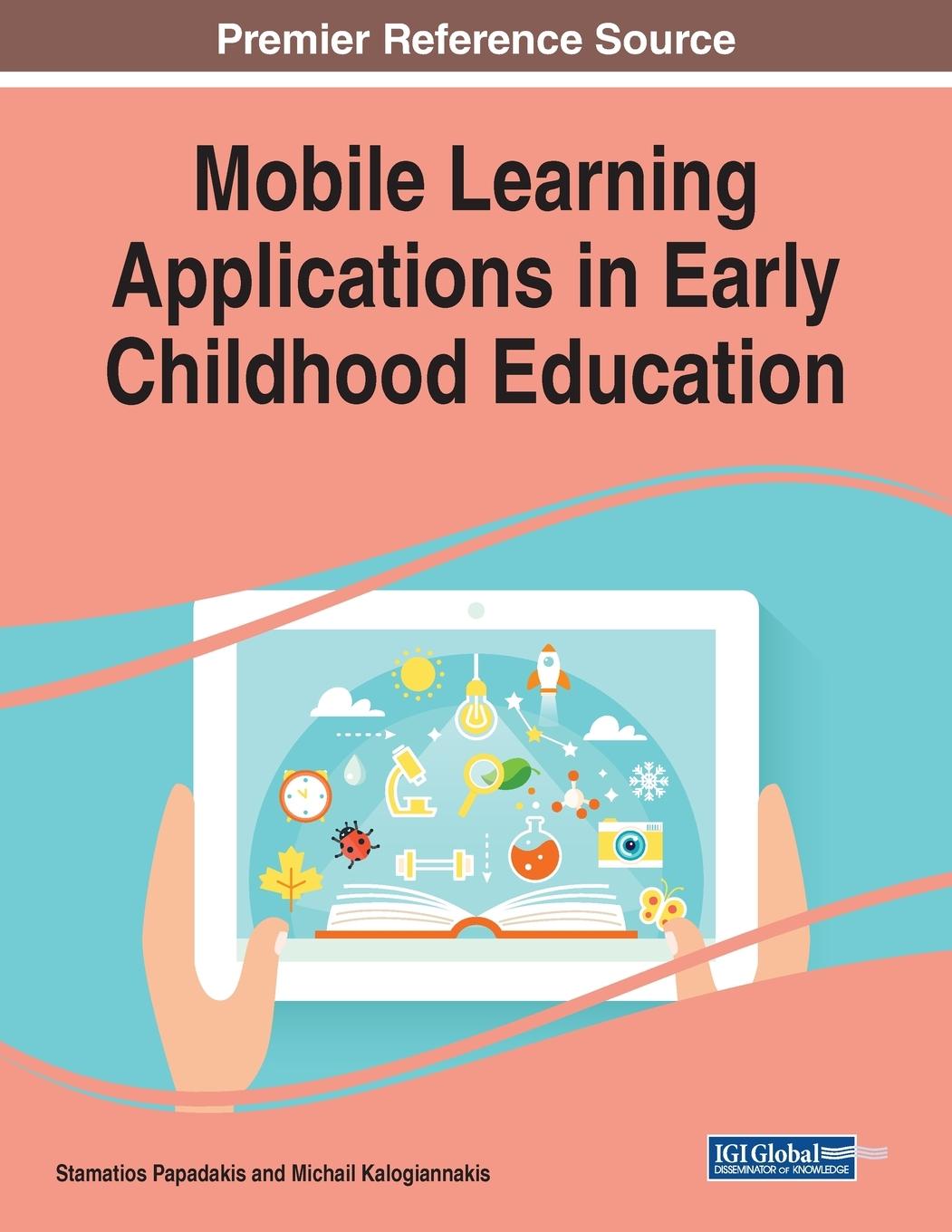 Βιβλίο Mobile Learning Applications in Early Childhood Education Stamatios Papadakis