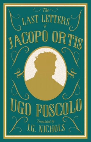 Book Last Letters of Jacopo Ortis Ugo Foscolo