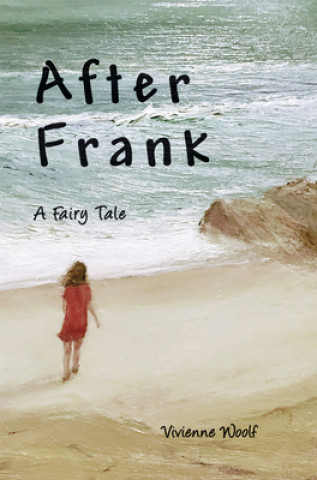 Knjiga After Frank Vivienne Woolf