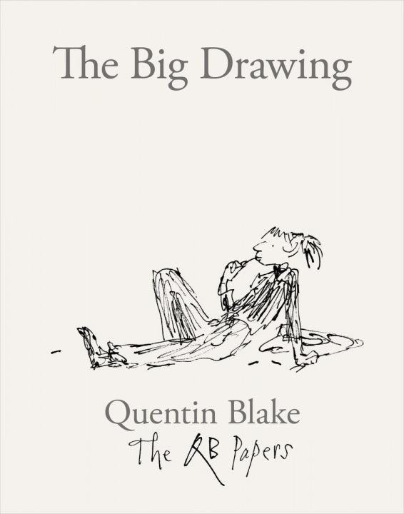 Kniha Big Drawing Quentin Blake