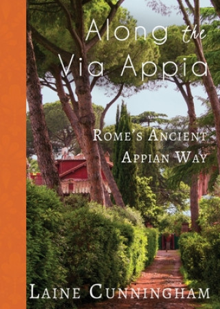 Könyv Along the Via Appia 