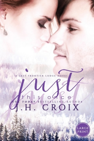 Knjiga Just This Once J. H. Croix