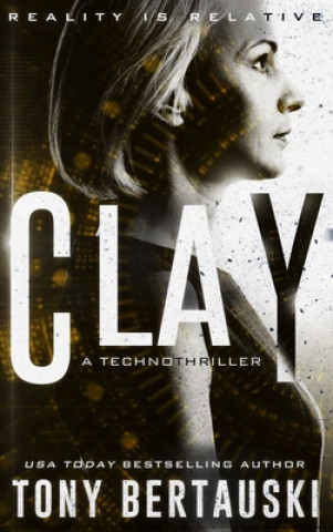 Книга Clay Tony Bertauski