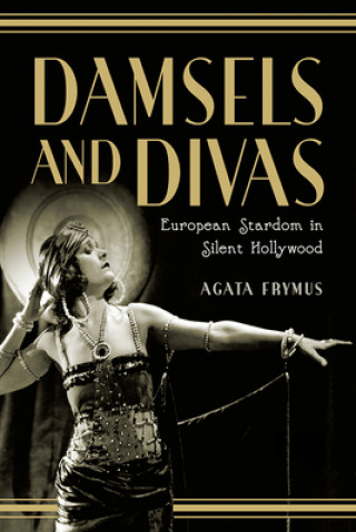 Knjiga Damsels and Divas Agata Frymus