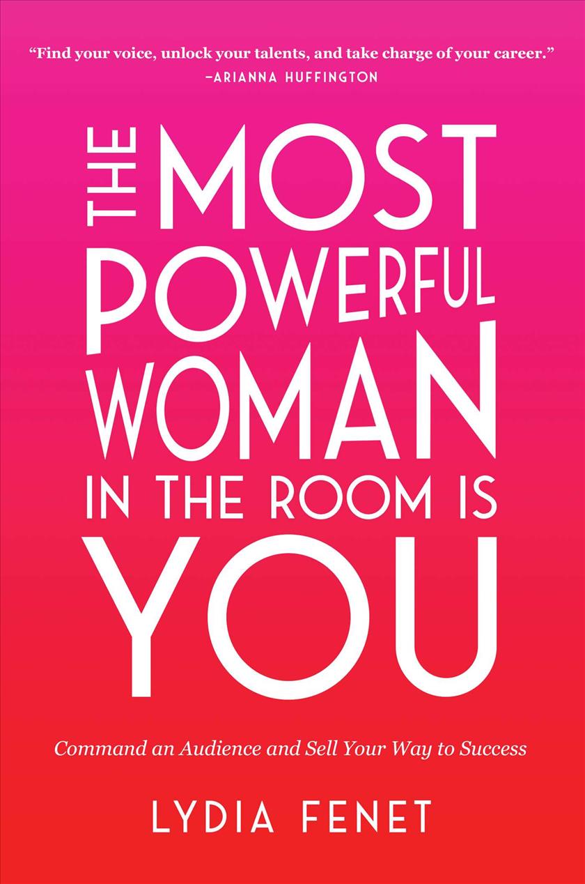 Книга Most Powerful Woman in the Room Is You Lydia Fenet