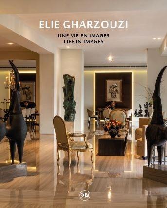 Buch Elie Gharzouzi: Life in Images Gharzouzi elie / abou dib fifi
