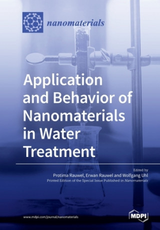 Buch Application and Behavior of Nanomaterials in Water Treatment PROTIMA RAUWEL
