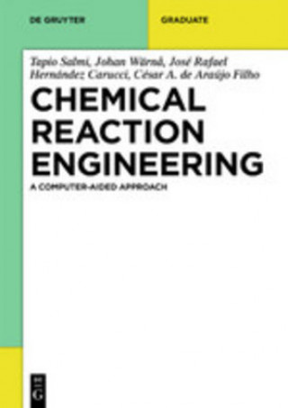 Könyv Chemical Reaction Engineering Tapio Salmi
