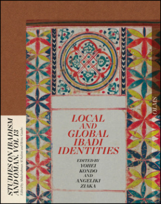 Книга Local and Global Ibadi Identities Yohei Kondo