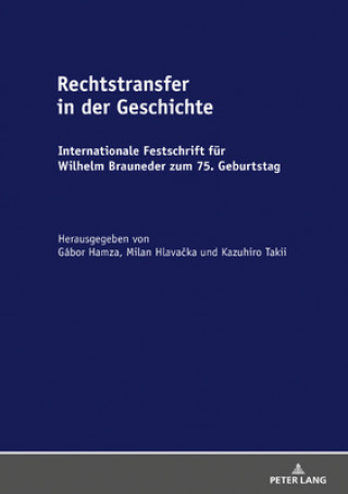 Książka Rechtstransfer in Der Geschichte Gábor Hamza