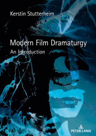 Kniha Modern Film Dramaturgy Kerstin Stutterheim