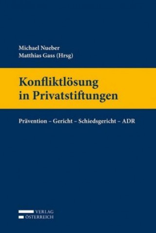 Könyv Konfliktlösung in Privatstiftungen Michael Nueber