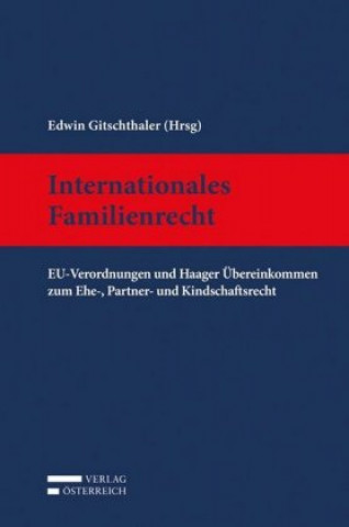 Knjiga Internationales Familienrecht Edwin Gitschthaler