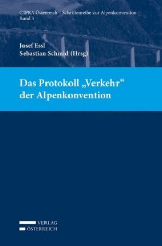 Kniha Das Protokoll "Verkehr" der Alpenkonvention Josef Essl