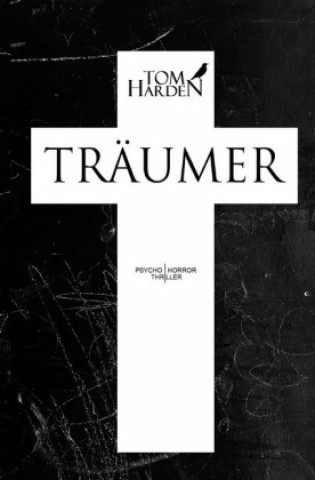 Knjiga Träumer Tom Harden