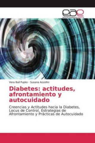 Książka Diabetes: actitudes, afrontamiento y autocuidado Susana Azzollini