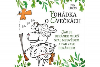 Kniha Pohádka o ovečkách Ivo Lukáš