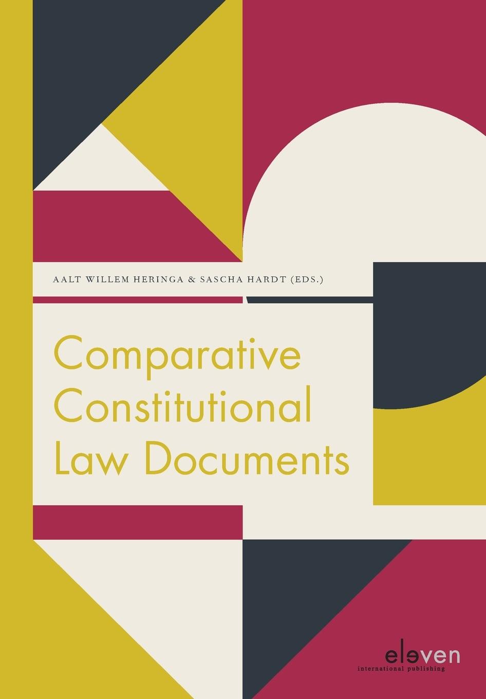 Knjiga Comparative Constitutional Law Documents Aalt Willem Heringa