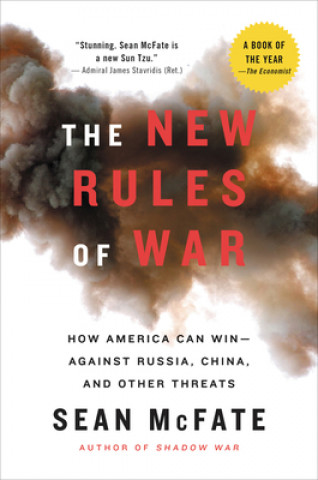 Carte The New Rules of War: How America Can Win--Against Russia, China, and Other Threats 