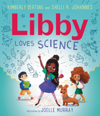 Carte Libby Loves Science Shelli R. Johannes