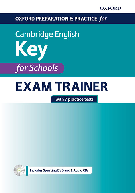 Книга Oxford Preparation and Practice for Cambridge English: A2 Key for Schools Exam Trainer 