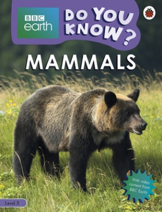 Book Do You Know? Level 3 - BBC Earth Mammals 
