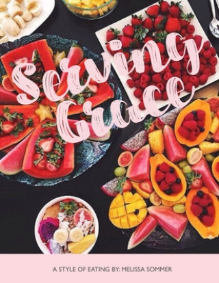 Buch Serving Grace Melissa Sommer