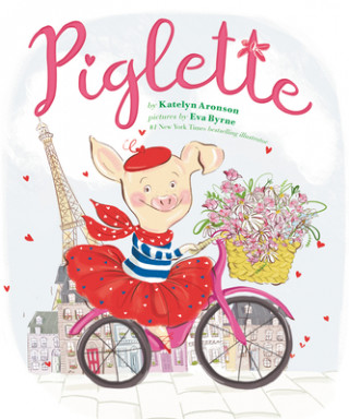 Kniha Piglette Eva Byrne