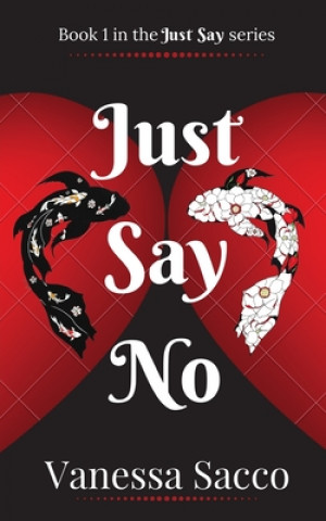 Buch Just Say No Vanessa Sacco