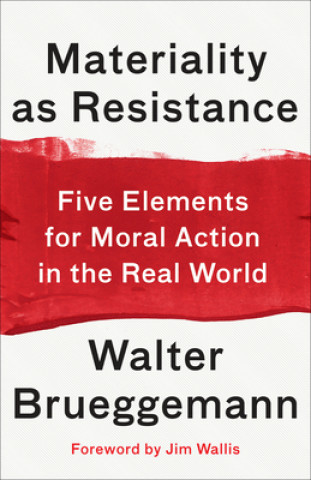 Kniha Materiality as Resistance Jim Wallis