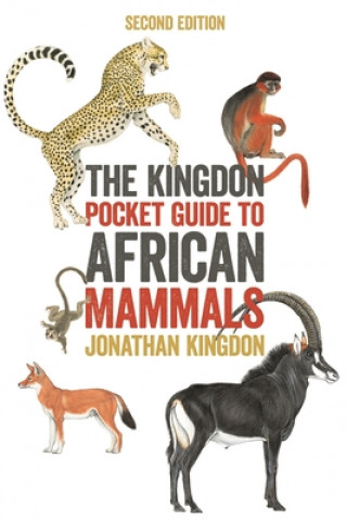 Könyv The Kingdon Pocket Guide to African Mammals: Second Edition 