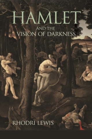 Carte Hamlet and the Vision of Darkness 