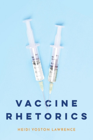Kniha Vaccine Rhetorics 