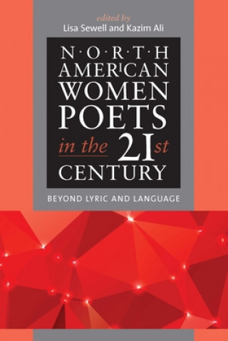 Book North American Women Poets in the 21st Century Kazim Ali