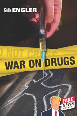 Knjiga War on Drugs Gary Engler