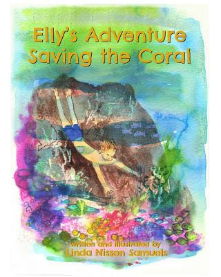 Kniha Elly's Adventure Saving the Coral 