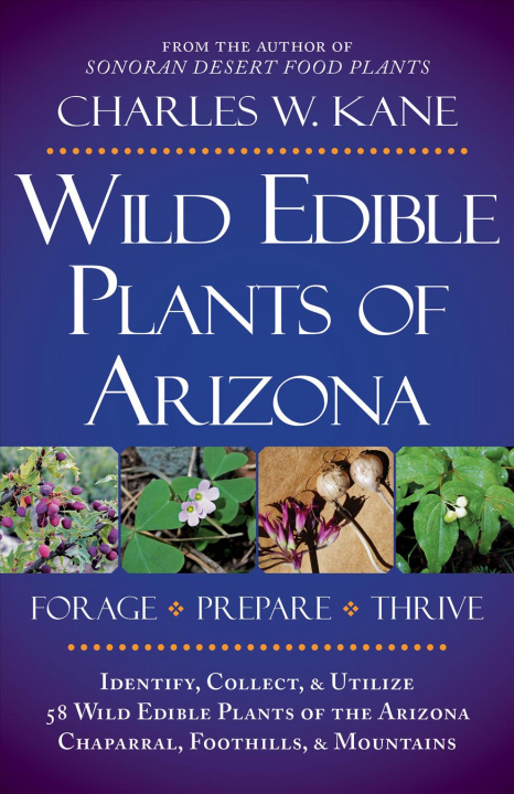 Книга Wild Edible Plants of Arizona 