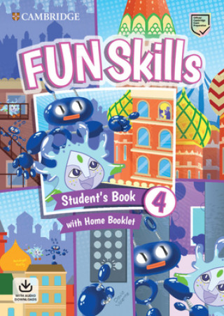 Kniha Fun Skills Level 4 Student's Book with Home Booklet and Downloadable Audio David Valente